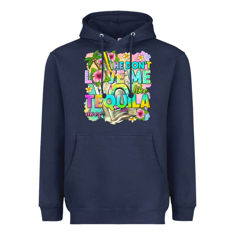 He Dont Love Me Like Tequila Does Heavyweight Hoodie by texasbilliewilder | Teevron