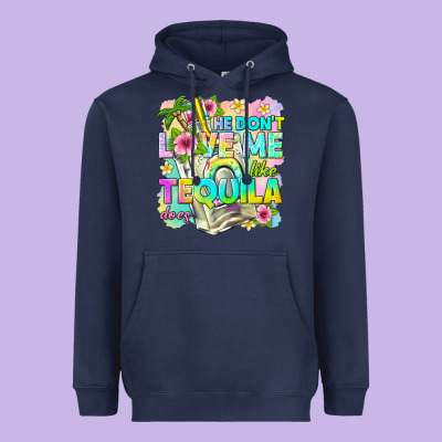 He Dont Love Me Like Tequila Does Heavyweight Hoodie Designed By Texasbilliewilder