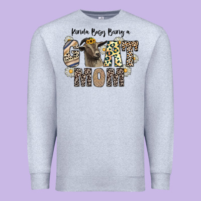 Kinda Busy Being A Goat Mom Premium Sweatshirt Designed By Cowhidedigitalart