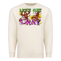 Sandshell let's get cray Premium Sweatshirt - FaDigitalArtStudio
