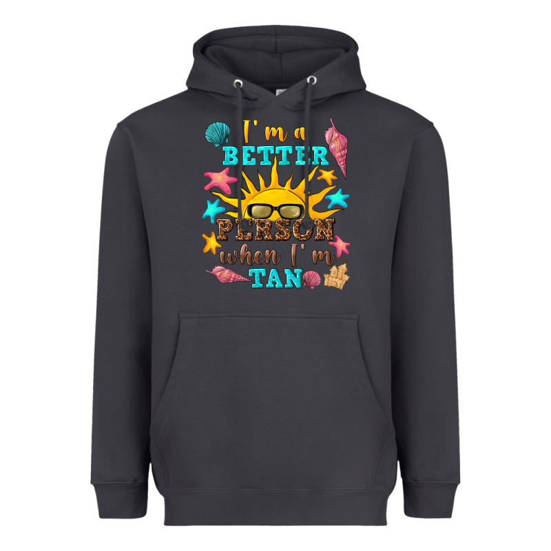 I M A Better Person When I M Tan Heavyweight Hoodie by texasbilliewilder | Teevron