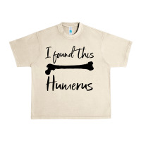 Sandshell I Found This Humerus Urban Heavy Tee - Bettercallsaul