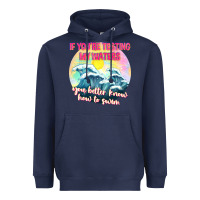 Navy if youre testing my waters tbw Heavyweight Hoodie - texasbilliewilder