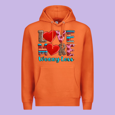 Love More Worry Less Premium Hoodie Designed By Adodesignshop