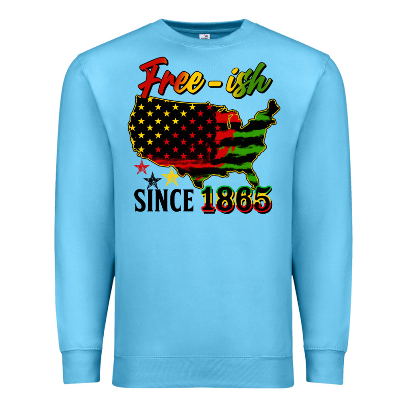 Free Ish Since 1865 Premium Sweatshirt by HRA Design Shop | Teevron