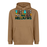 Yeehaws And Hellnaws Heavyweight Hoodie | Teevron