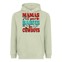 Matcha mamas let your babies be cowboys Heavyweight Hoodie - texasbilliewilder