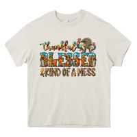 Cream Thankful Blessed And Kind Of A Mess Heavy Core Tee - CowhideDigitalArt
