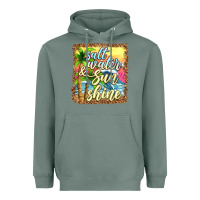 Sage salt water and sunshine Heavyweight Hoodie - texasbilliewilder