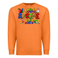 I Teach Ausome Kids Autism Teacher Premium Sweatshirt | Teevron