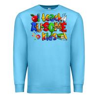 Ocean Blue i teach ausome kids autism teacher Premium Sweatshirt - Zillion Design Studio