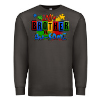 Smoke my brother is ausome autism Premium Sweatshirt - Zillion Design Studio