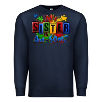 Navy my sister is ausome autism Premium Sweatshirt - Zillion Design Studio