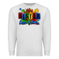 Oatmeal Heather my sister is ausome autism Premium Sweatshirt - Zillion Design Studio
