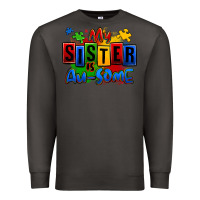 Smoke my sister is ausome autism Premium Sweatshirt - Zillion Design Studio