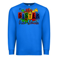 True Royal my sister is ausome autism Premium Sweatshirt - Zillion Design Studio