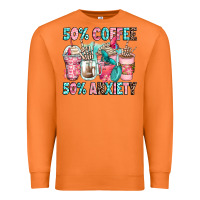 Carrot 50 coffee 50 anxiety coffee cups Premium Sweatshirt - Zillion Design Studio