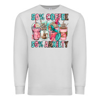 Dove Grey 50 coffee 50 anxiety coffee cups Premium Sweatshirt - Zillion Design Studio