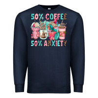 Navy 50 coffee 50 anxiety coffee cups Premium Sweatshirt - Zillion Design Studio