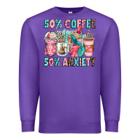 Purple 50 coffee 50 anxiety coffee cups Premium Sweatshirt - Zillion Design Studio