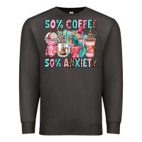 Smoke 50 coffee 50 anxiety coffee cups Premium Sweatshirt - Zillion Design Studio