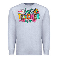 Heather Grey best teacher ever Premium Sweatshirt - Zillion Design Studio
