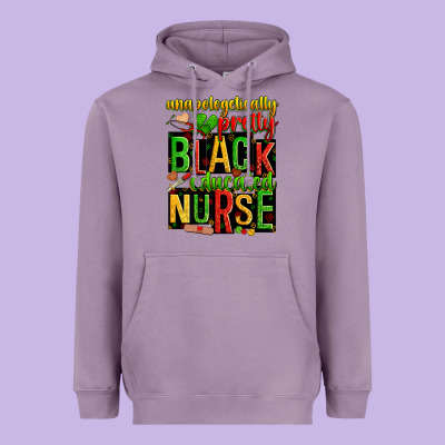 Unapologetically Pretty Black And Educated Nurse Heavyweight Hoodie Designed By Zillion Design Studio