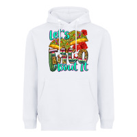White let's taco bout it Heavyweight Hoodie - Zillion Design Studio