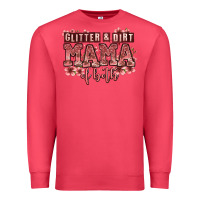 Glitter And Dirt Mama Of Both Girls Premium Sweatshirt | Teevron