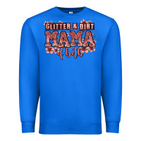 True Royal glitter and dirt mama of both girls Premium Sweatshirt - Zillion Design Studio