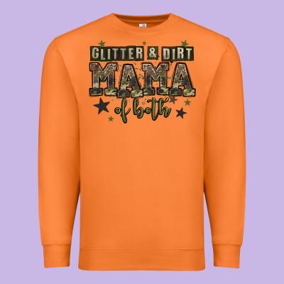 Glitter And Dirt Mama Of Both Premium Sweatshirt Designed By Zillion Design Studio