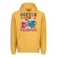 Mustard valentines day coffe is my valentine Premium Hoodie - AdoDesignShop