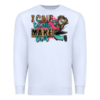White i can totally make that Premium Sweatshirt - Zillion Design Studio