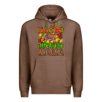 Chestnut nacho average mama with nacho Premium Hoodie - AdoDesignShop