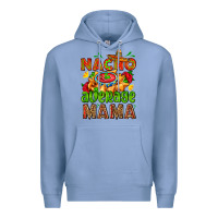 Colony Blue nacho average mama with nacho Premium Hoodie - AdoDesignShop