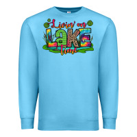 Ocean Blue living on lake time Premium Sweatshirt - Zillion Design Studio