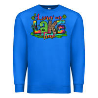 True Royal living on lake time Premium Sweatshirt - Zillion Design Studio