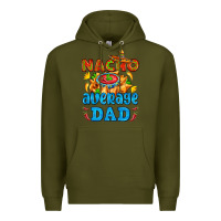 Army Green nacho average dad with nacho Premium Hoodie - AdoDesignShop