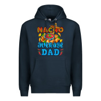 Navy nacho average dad with nacho Premium Hoodie - AdoDesignShop