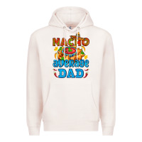 Pale Pink nacho average dad with nacho Premium Hoodie - AdoDesignShop