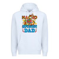 White nacho average dad with nacho Premium Hoodie - AdoDesignShop