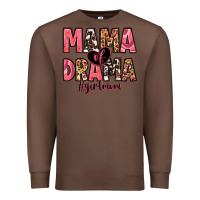 Chestnut mama of drama girl mom Premium Sweatshirt - Zillion Design Studio