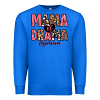 True Royal mama of drama girl mom Premium Sweatshirt - Zillion Design Studio