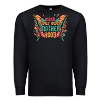 Black mind your own motherhood Premium Sweatshirt - Zillion Design Studio