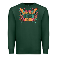 Sports Green mind your own motherhood Premium Sweatshirt - Zillion Design Studio