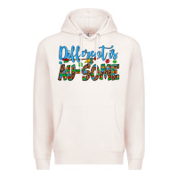 Pale Pink different is au some Premium Hoodie - Artiststas