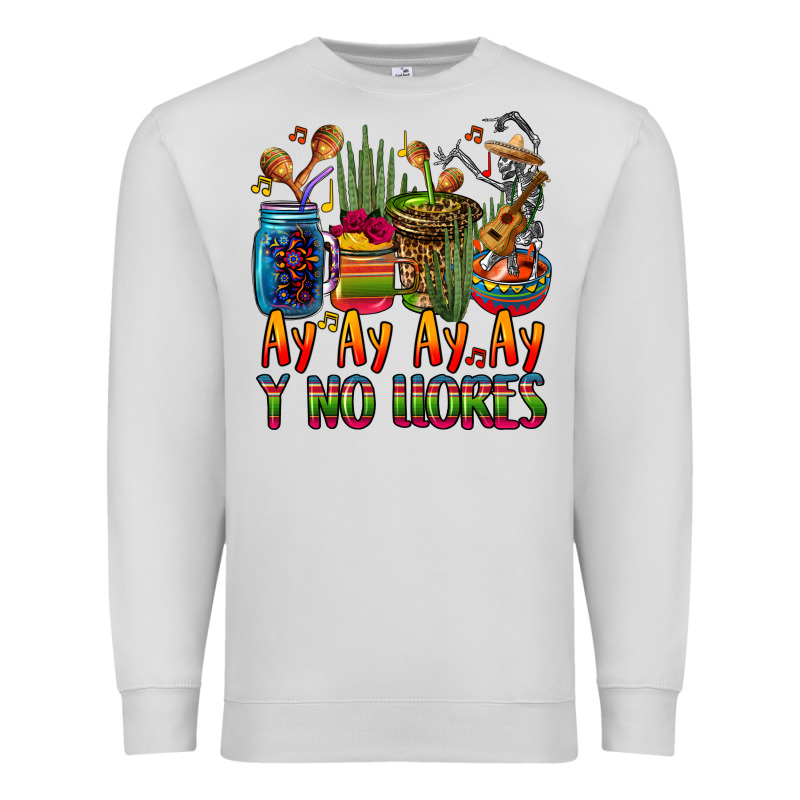 Ay Ay Ay Ay Canta Y No Llores Coffee Cups Premium Sweatshirt by CTS Tumbler Store | Teevron