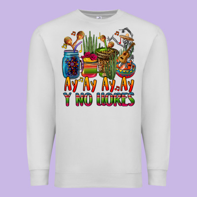 Ay Ay Ay Ay Canta Y No Llores Coffee Cups Premium Sweatshirt Designed By Cts Tumbler Store