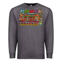 Charcoal Heather ay ay ay canta y no llores Premium Sweatshirt - CTS Tumbler Store