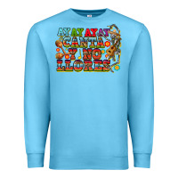 Ocean Blue ay ay ay canta y no llores Premium Sweatshirt - CTS Tumbler Store